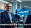 The Importance of the Chief Data Officer